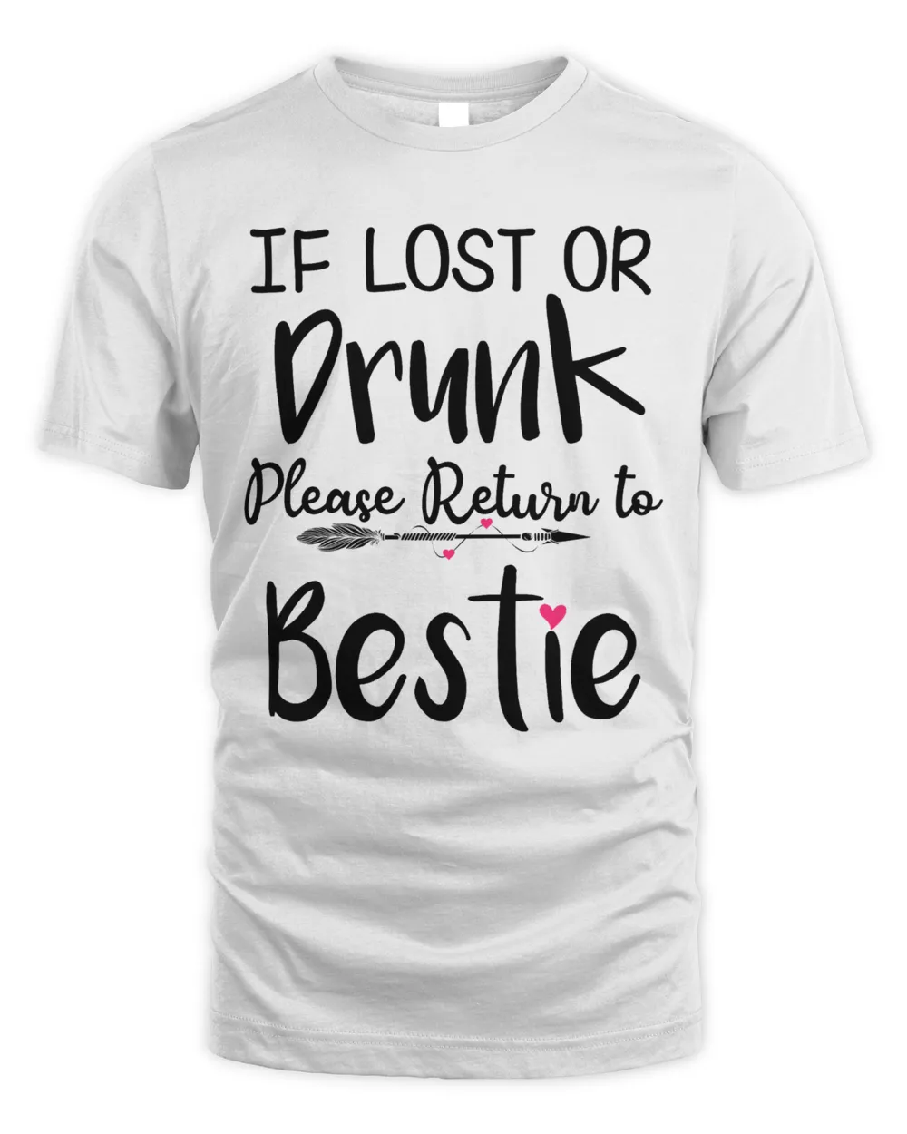 If lost or drunk Please return to bestie