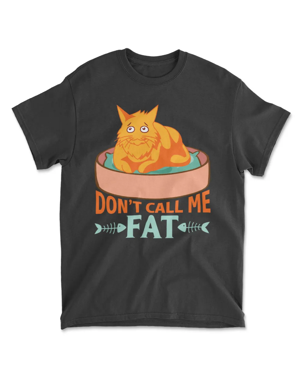 Cat lover Don't call me fat