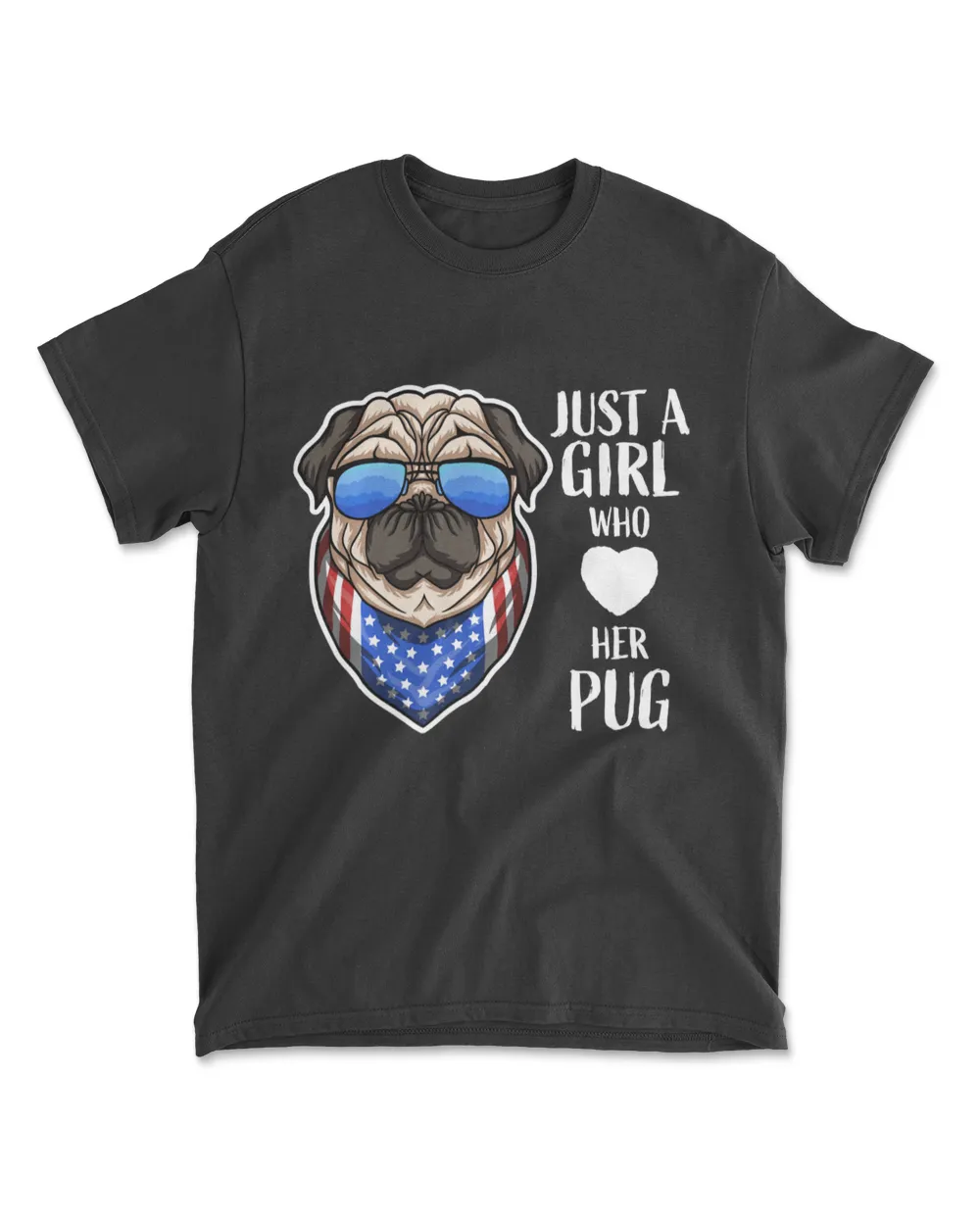 Just A Girl Who Loves Her Pug - Loves Pugs