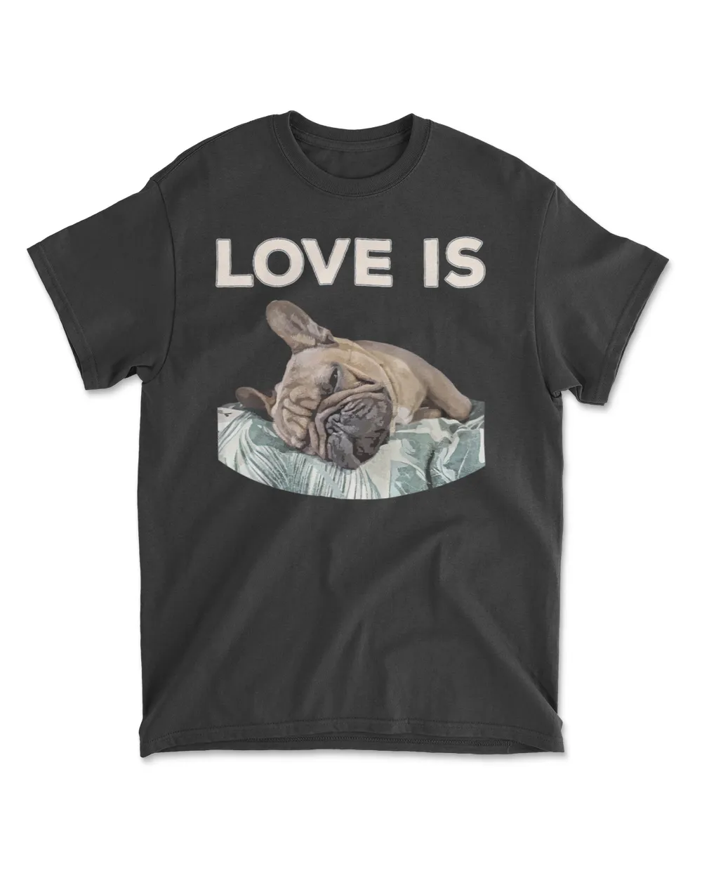 Cute Love Is Frenchie Great French Bully Owners Gift Idea T Shirt