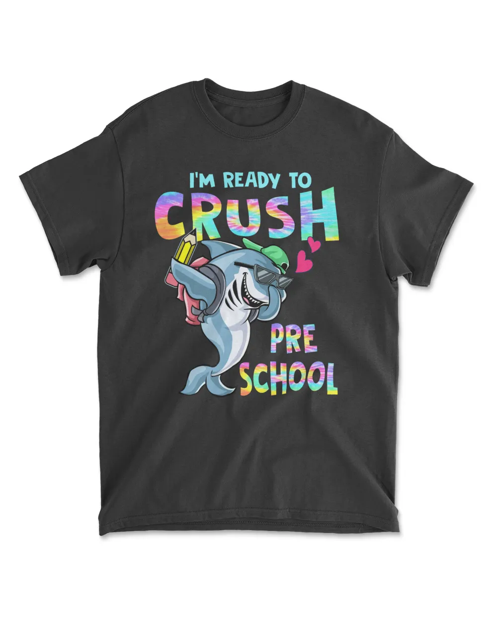 I'm Ready To Crush PreSchool-shark