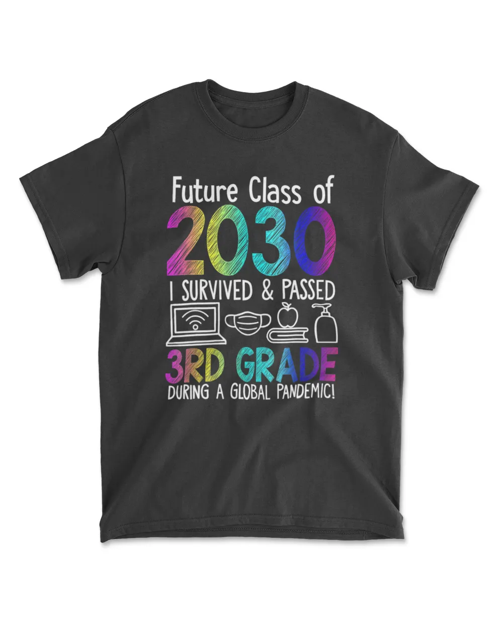 Colourful Class Of 2030 3rd Grade Back To School