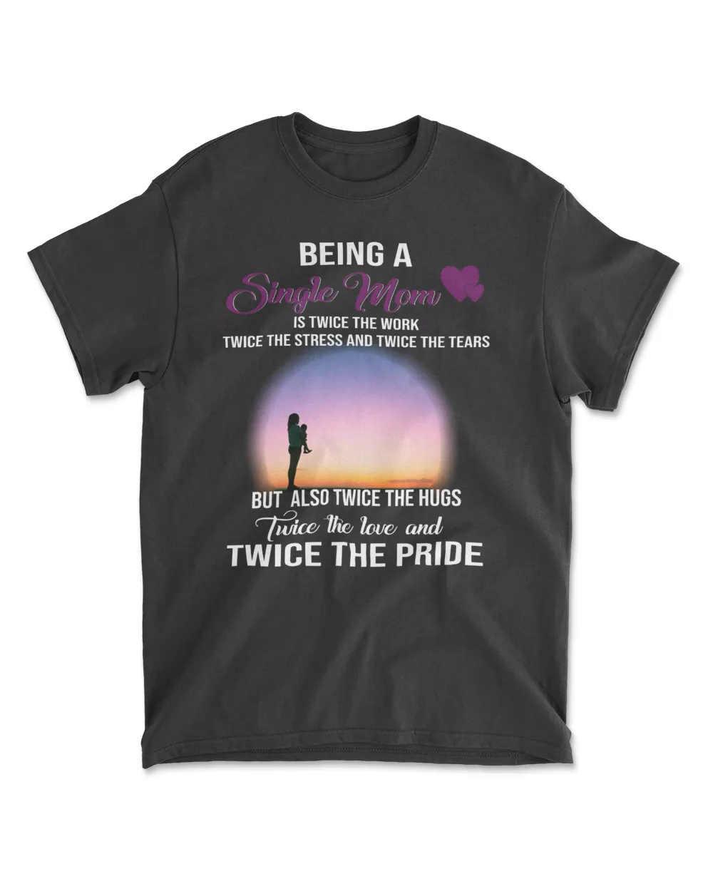Being A Single Mom Is Twice Work Men's Standard T-Shirt black s