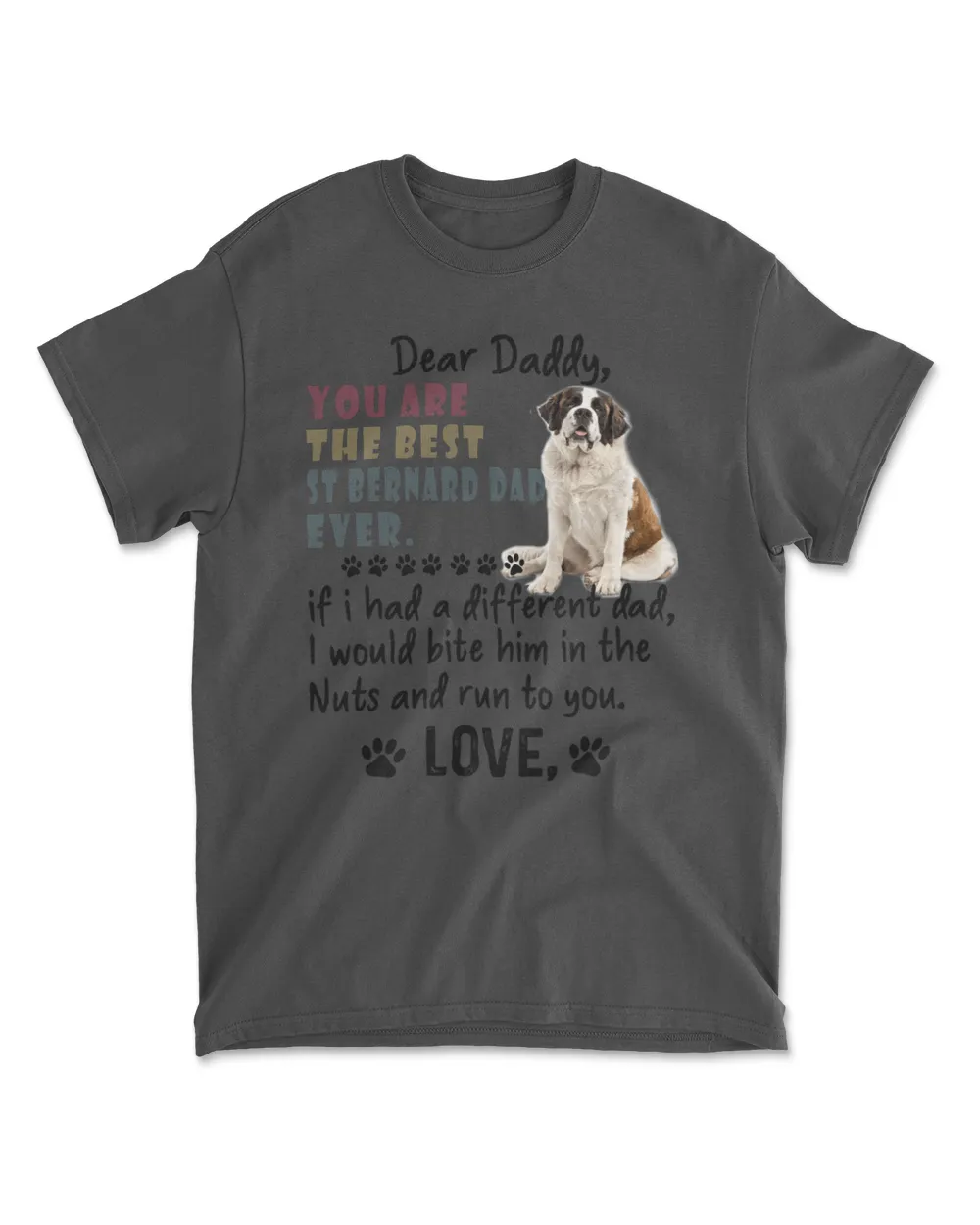 You Are The Best St Bernard Dad Ever - St Bernard Fathers Day