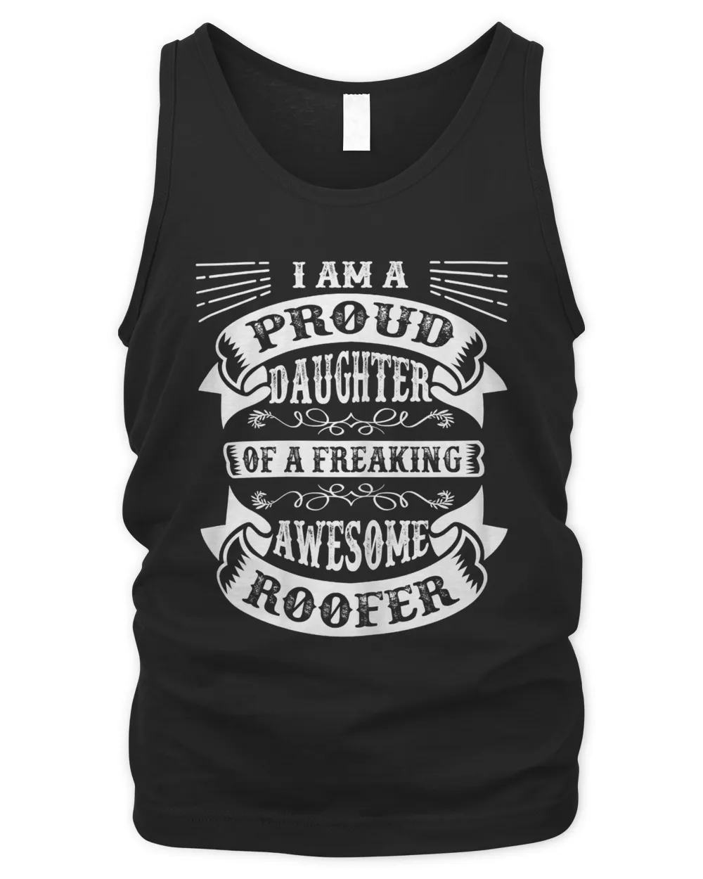 Proud Daughter of a Freaking Awesome Roofer Funny Roofing T-Shirt