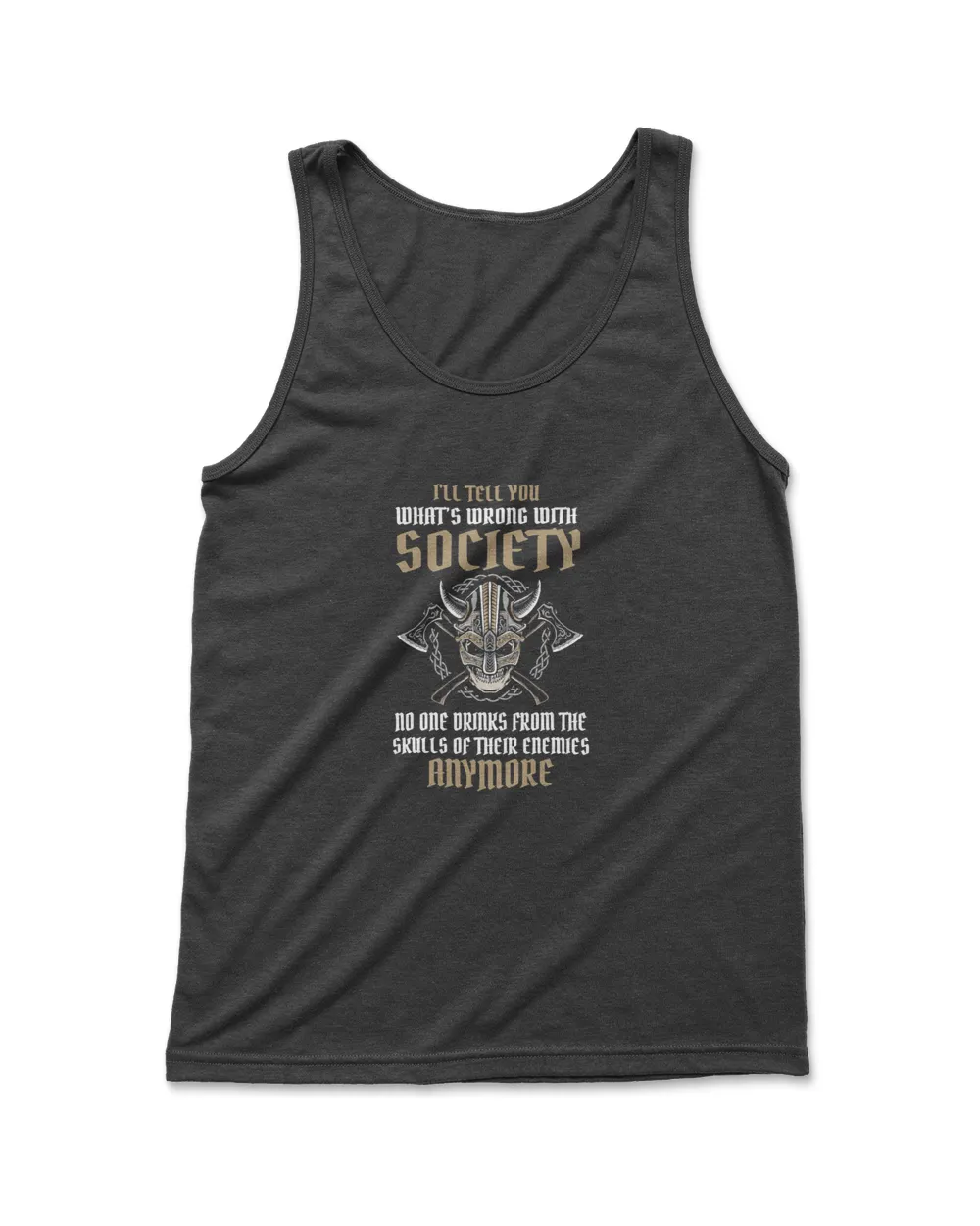 Wrong Society Drink From The Skull Of Your Enemies Viking T-Shirt