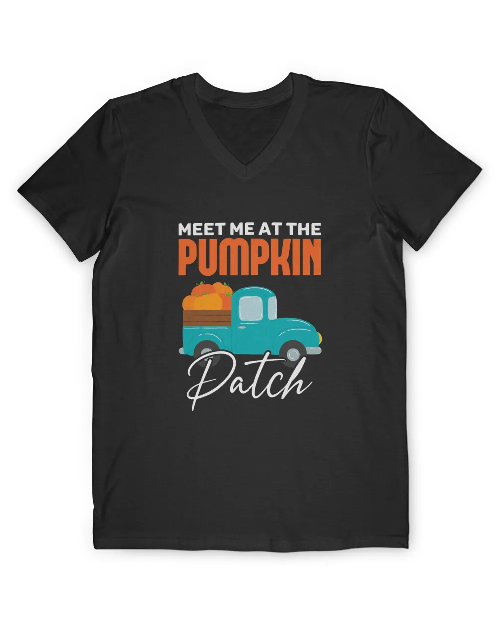 Meet Me At The Pumpkin Patch Meet At The Pumpkin Patch T-Shirt