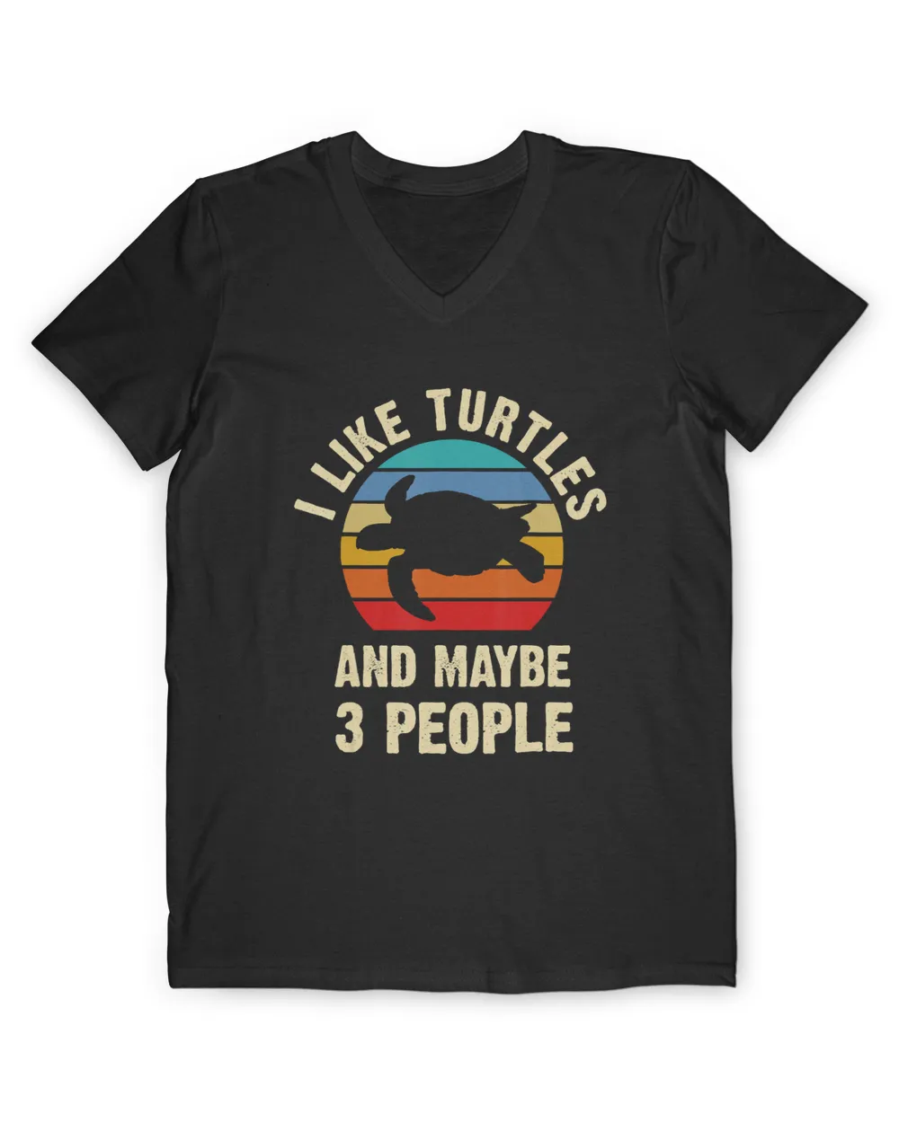 I Like Turtles And Maybe 3 People   Me