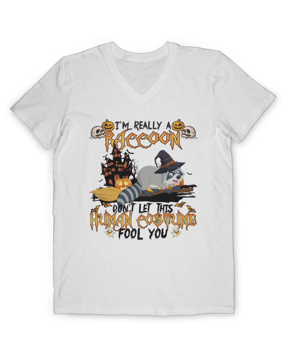 I'm Really A Raccoon Don't Let This Human Costume Fool You Halloween Saying Shirt