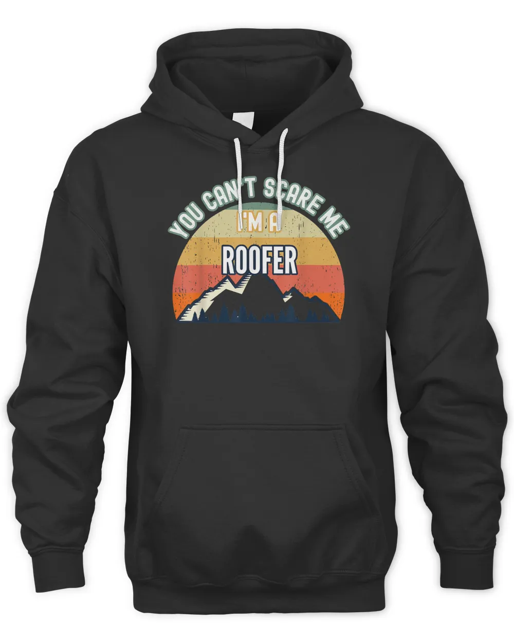 You Can't Scare Me I'm A Roofer Funny Gift T-Shirt