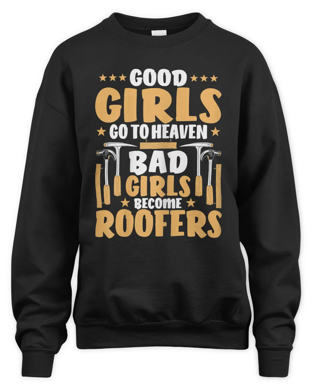 Womens Roofing Bad Girls Become Roofers T-Shirt