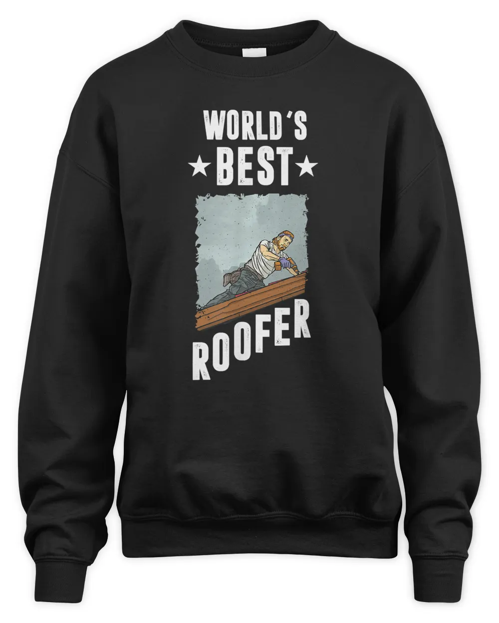 World’s Best Roofer image of a Roofer On the roof T-Shirt