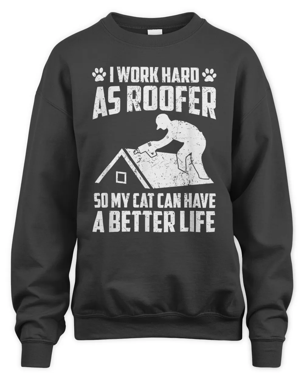 Work As Roofer Cat Life Roof Roofing Cat Pet Lover T-Shirt