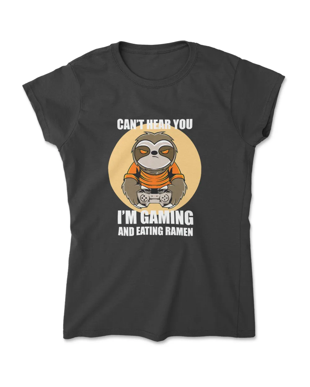 Funny Sloth Gamer Ramen Lover Can't Hear You I'm Gaming Idea T-Shirt