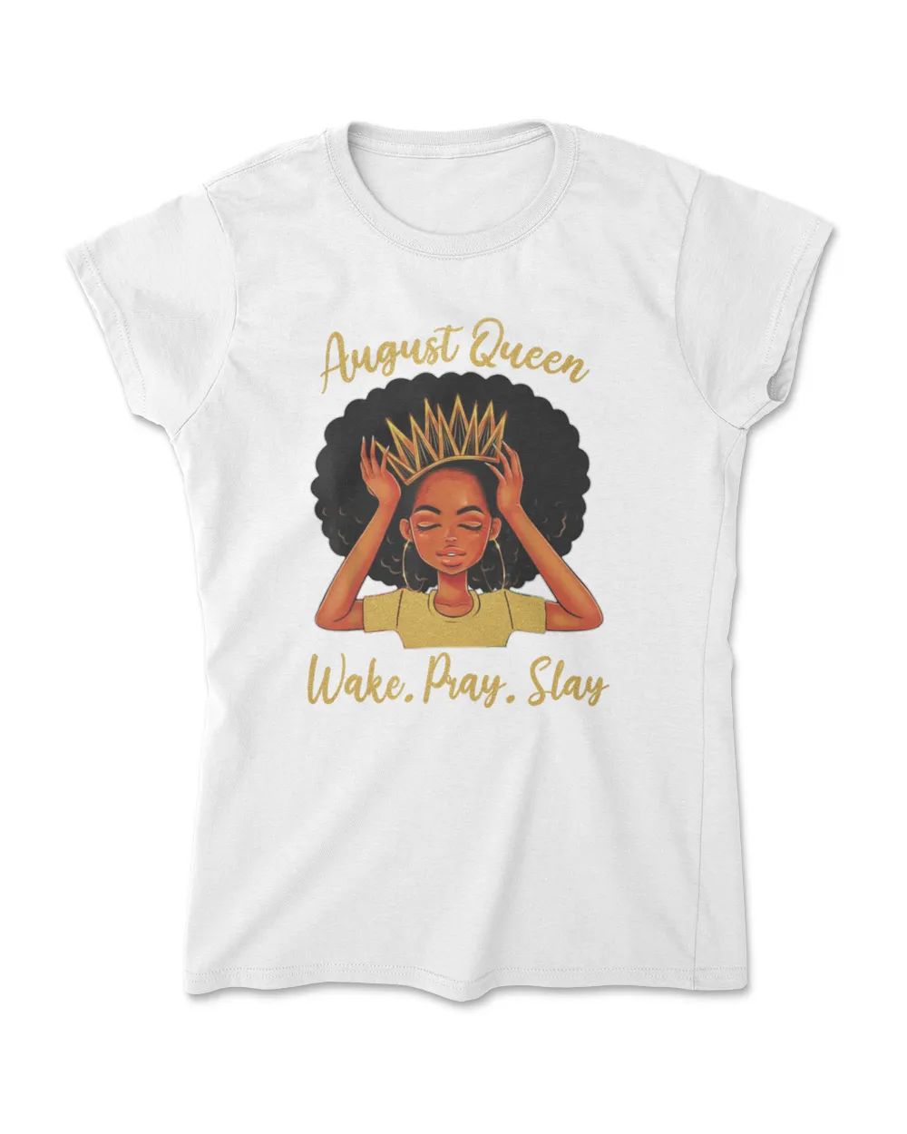 Womens August Birthday August Queen Afro Black Girl Melanin