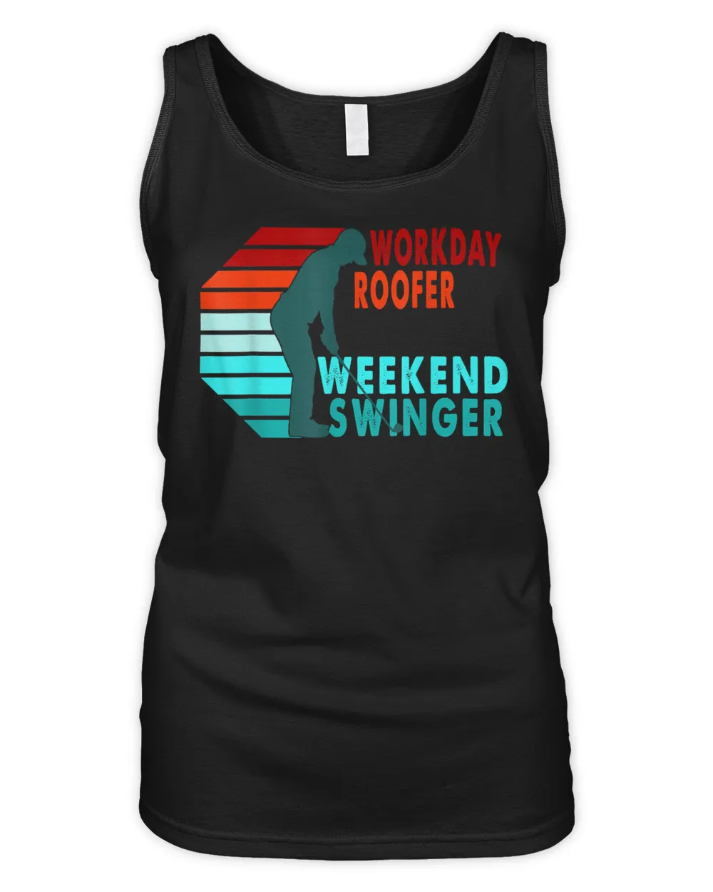 Workday Roofer Weekend Swinger Golfer Golfing T-Shirt