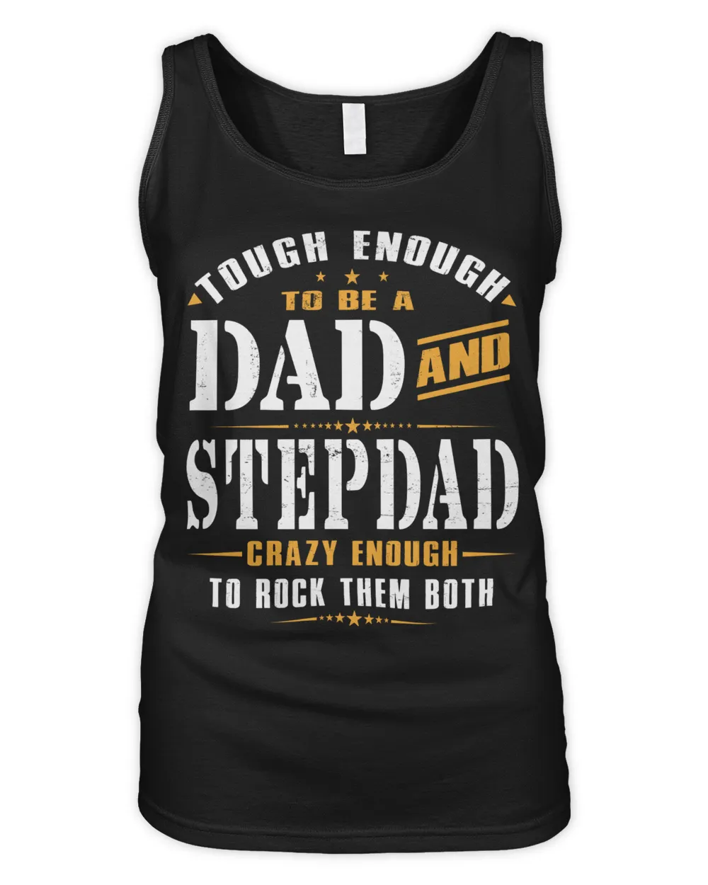 tough enough to be a Dad and stepdad
