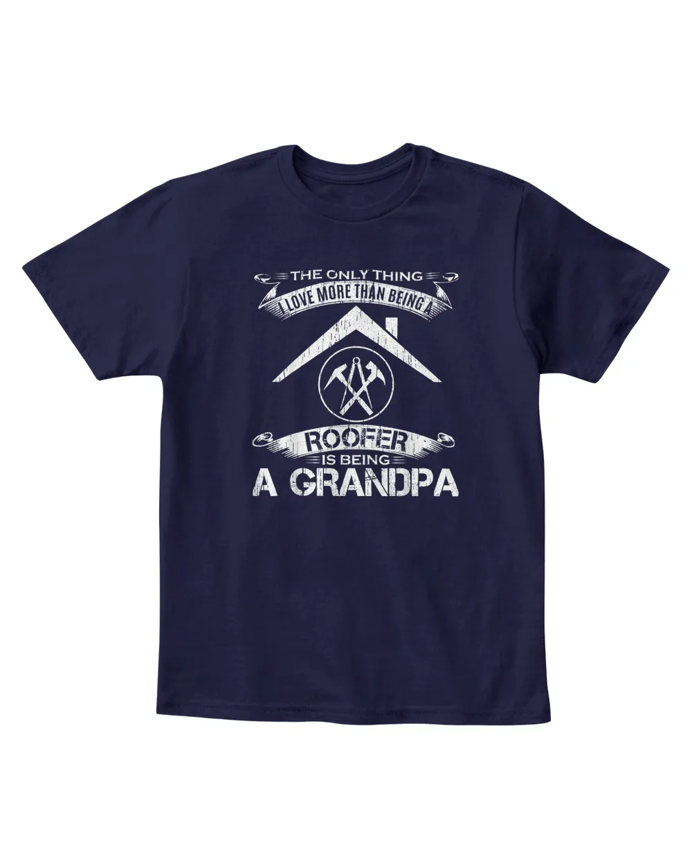 Vintage I Love More Than Being A Roofer Is Being Grandpa Tee T-Shirt