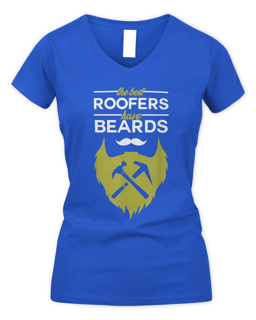 The best Roofers have beards - Funny Roofer T-Shirt