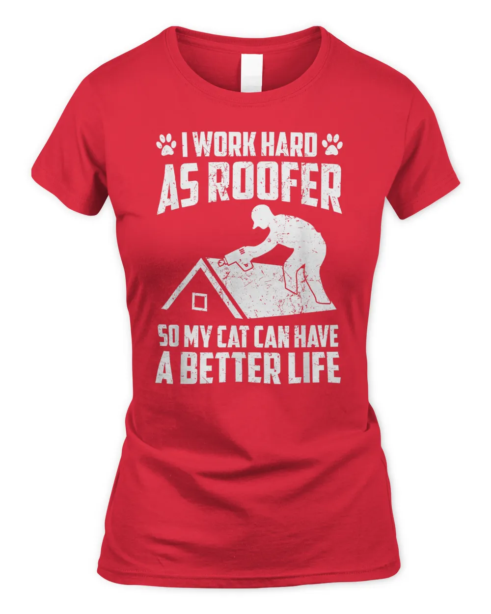 Work As Roofer Cat Life Roof Roofing Cat Pet Lover T-Shirt