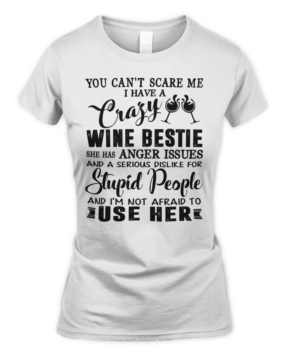 crazy wine bestie