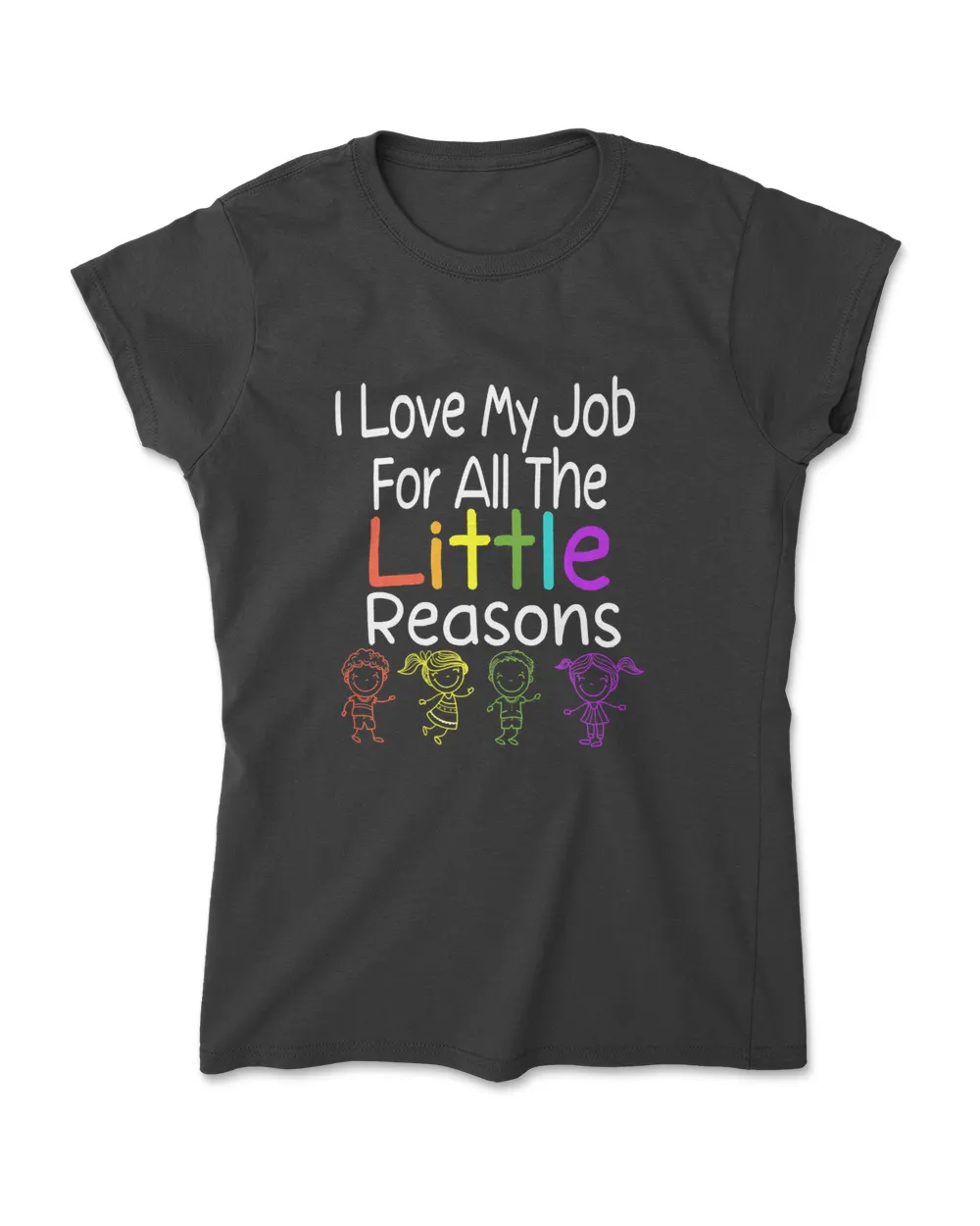 Cute Teacher I Love My Job For All The Little Reasons Premium T-Shirt