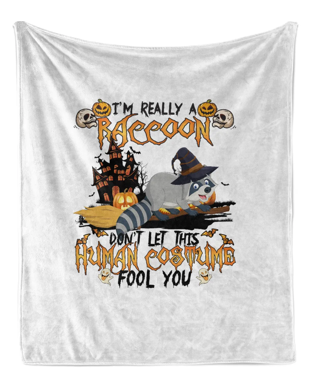 I'm Really A Raccoon Don't Let This Human Costume Fool You Halloween Saying Shirt