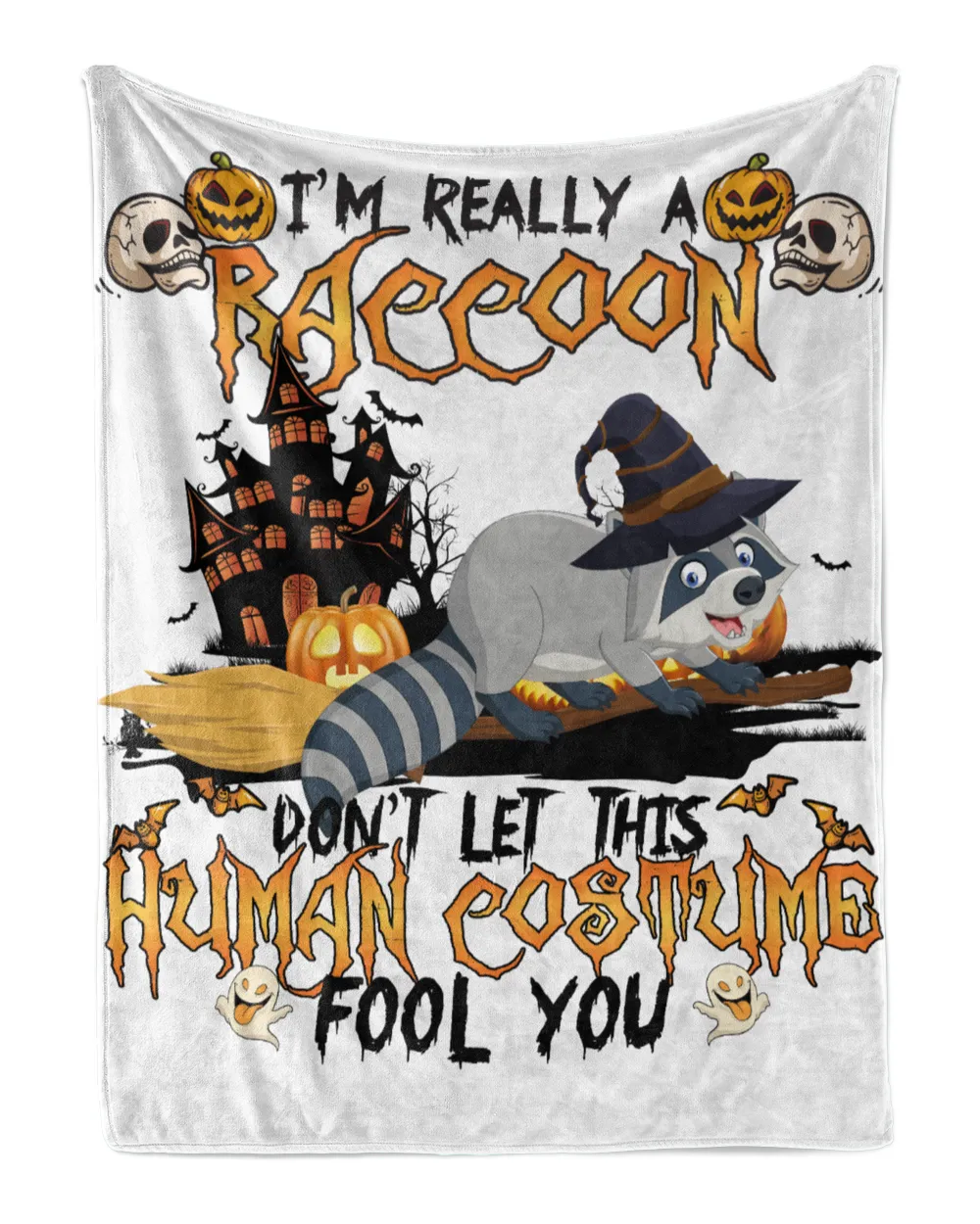 I'm Really A Raccoon Don't Let This Human Costume Fool You Halloween Saying Shirt