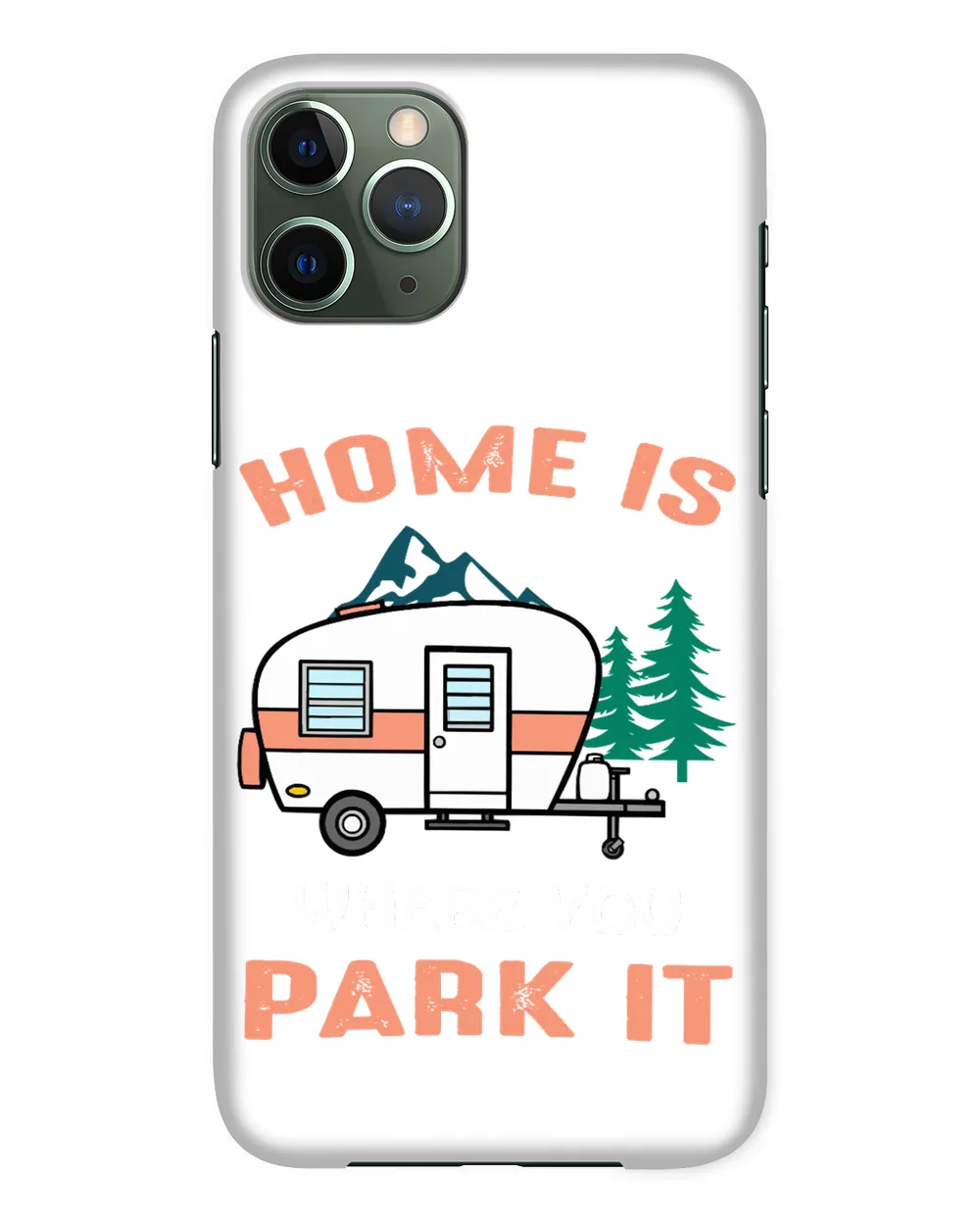 Camping Funny home is where you park it design campers campsite outdoor National Parks camper
