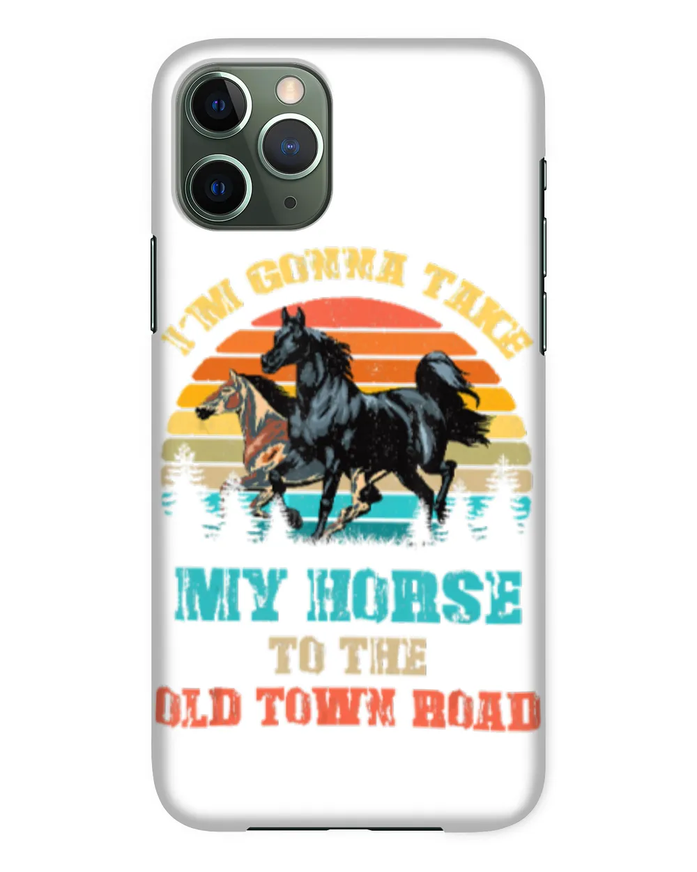 Horse I m Gonna Take My Horse To The Old Town Road Funny Horse Lover horseman cattle