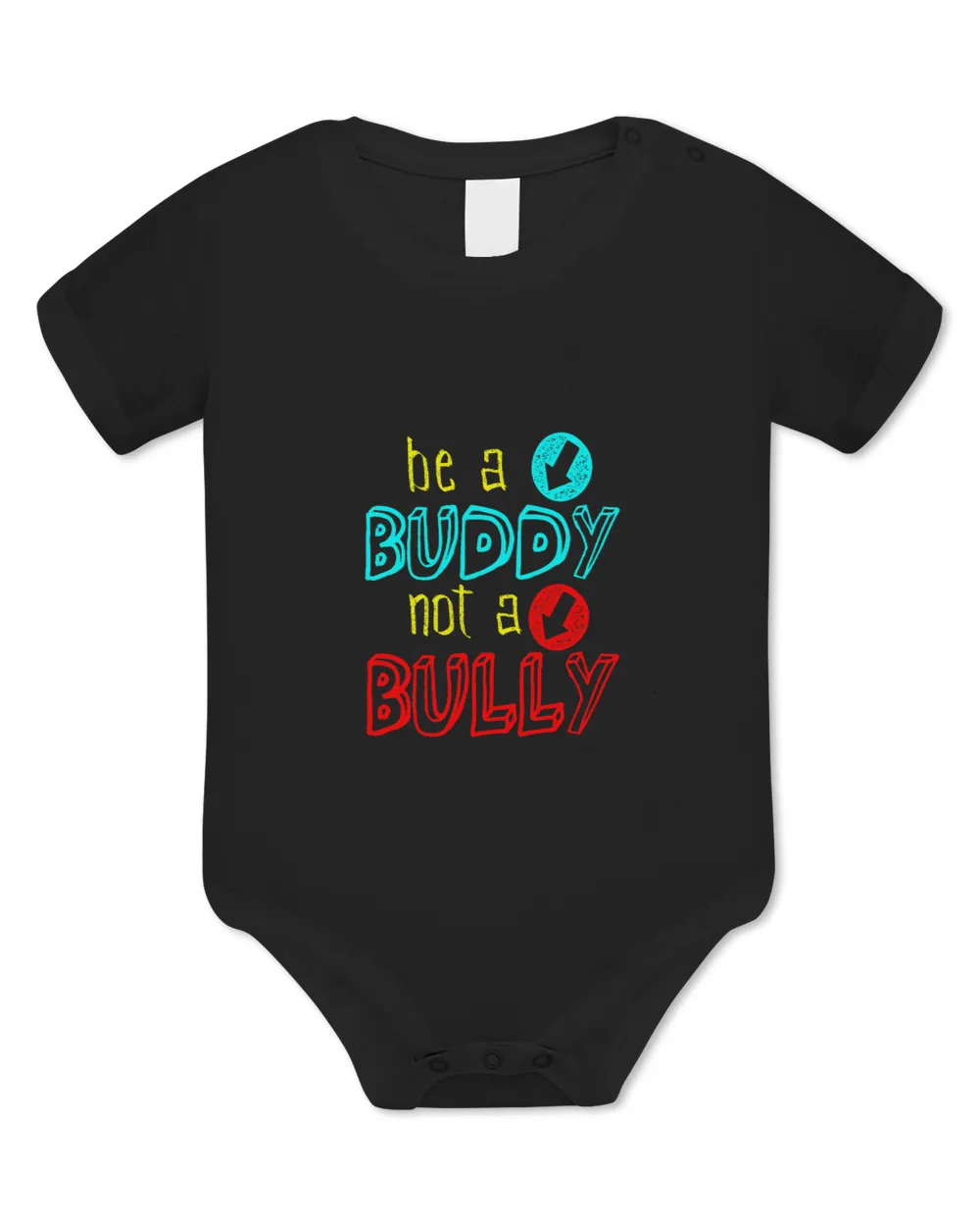 Anti Bullying Positive Message Be A Buddy Not A Bully