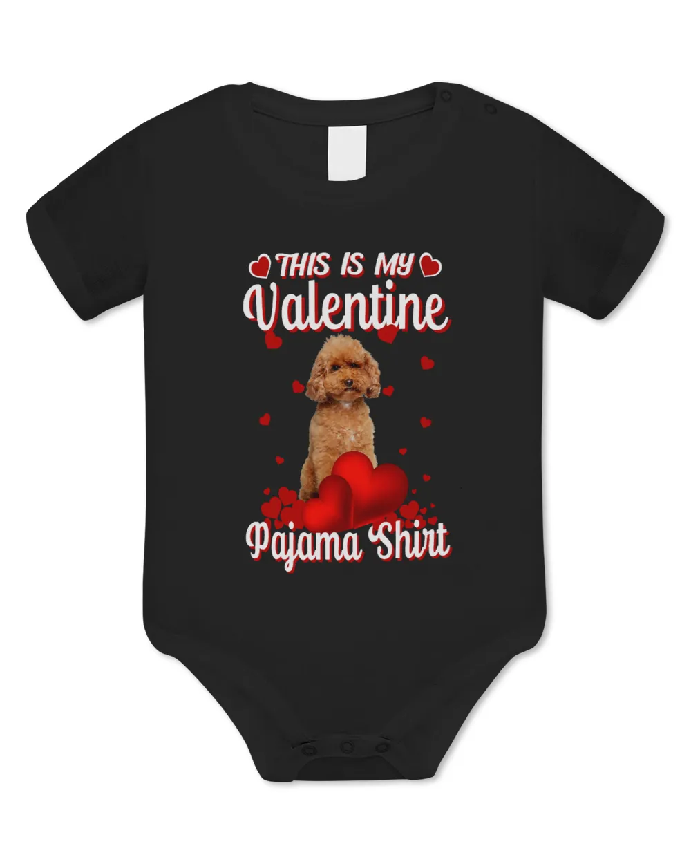 Poodles This Is My Valentine Pajama Poodle Dog Puppy Lover 10 Poodle dog