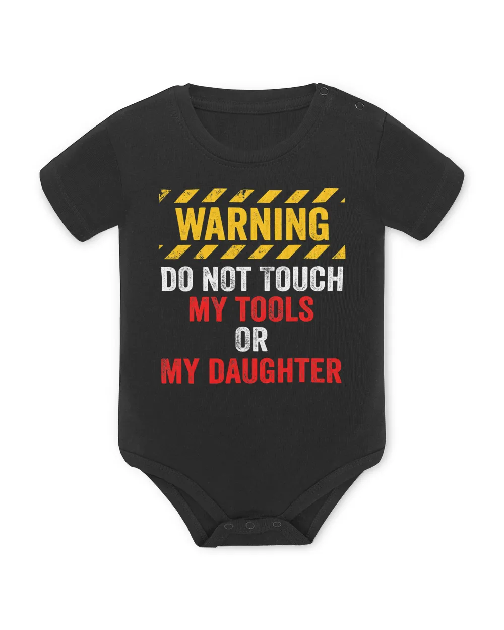 Warning Do Not Touch My Tools or Daughter Mechanic Dad Funny