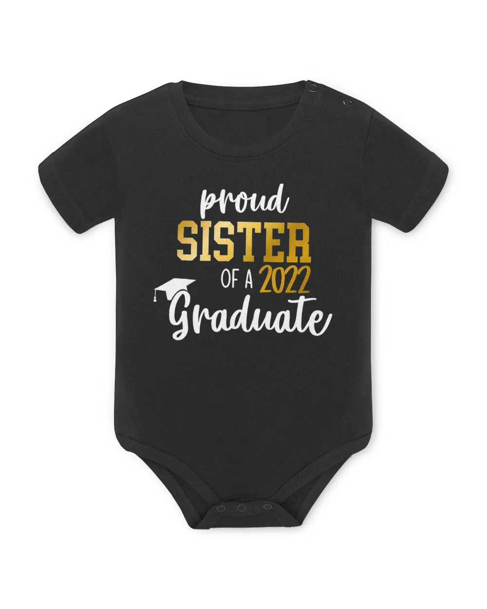 Proud Sister of a Class of 2022 Graduate Party T-Shirt