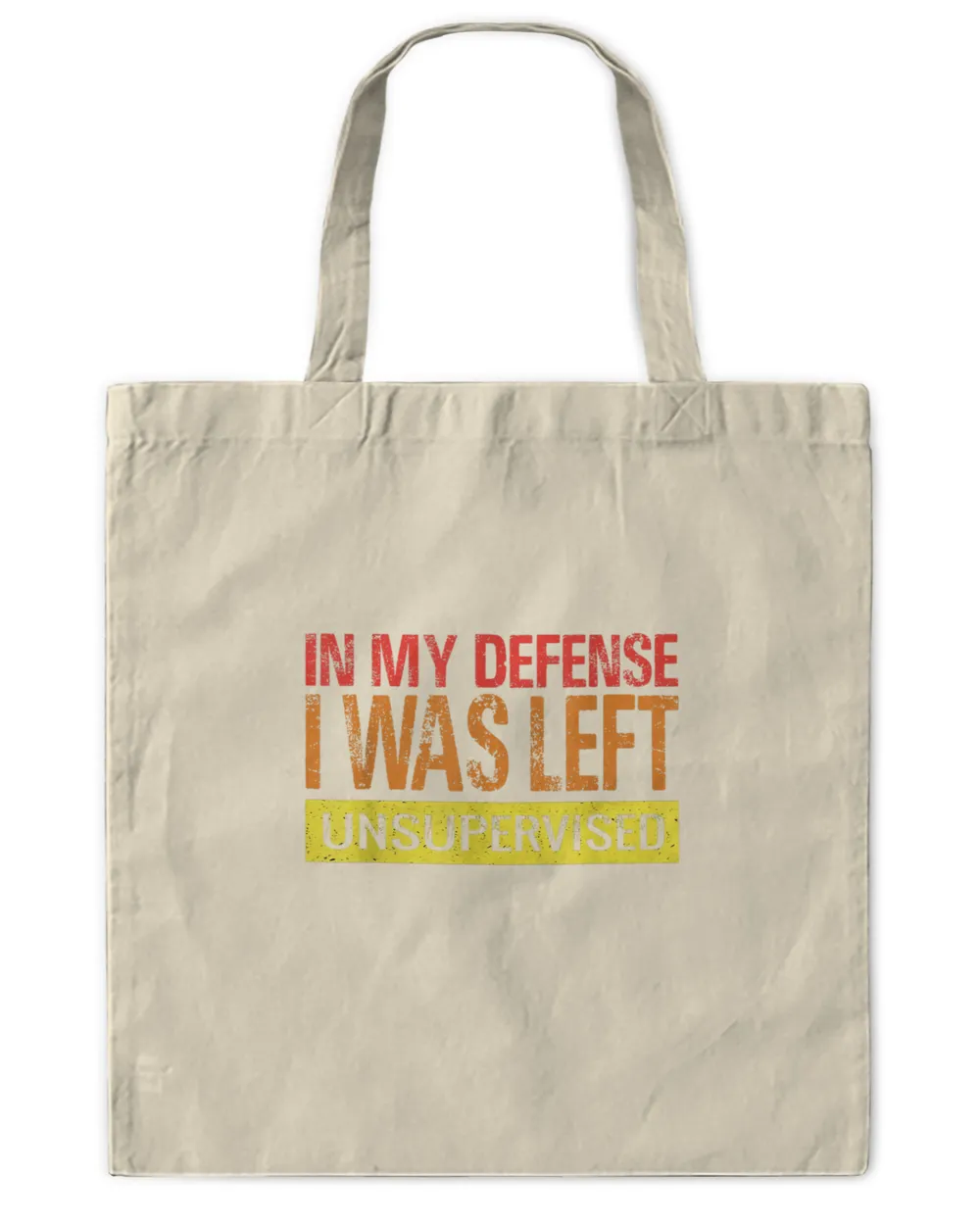 Cool Funny tee In My Defense I Was Left Unsupervised_4
