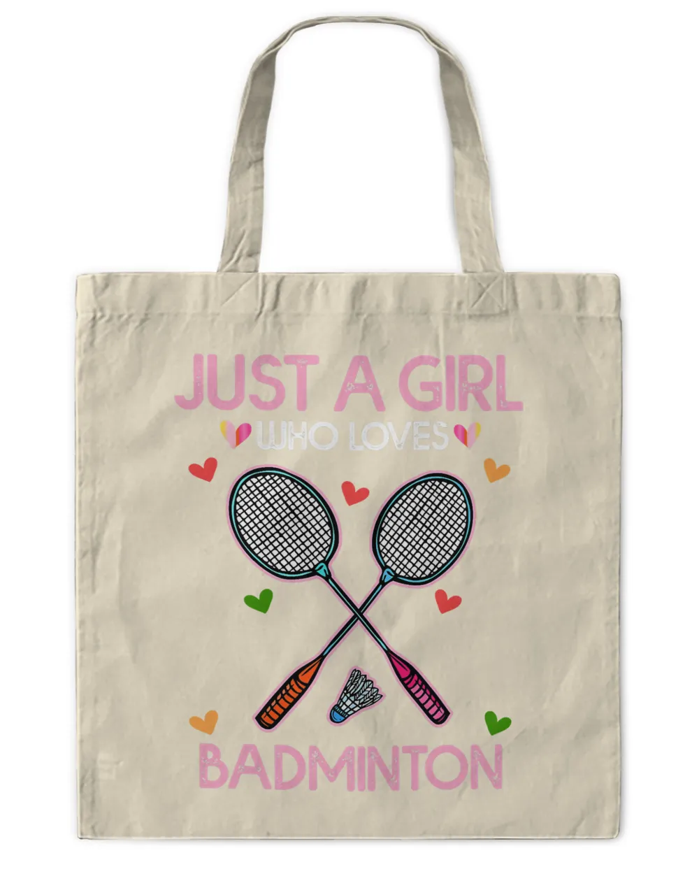 Badminton Lover Women Tee Just A Girl Who Loves Badminton T-Shirt