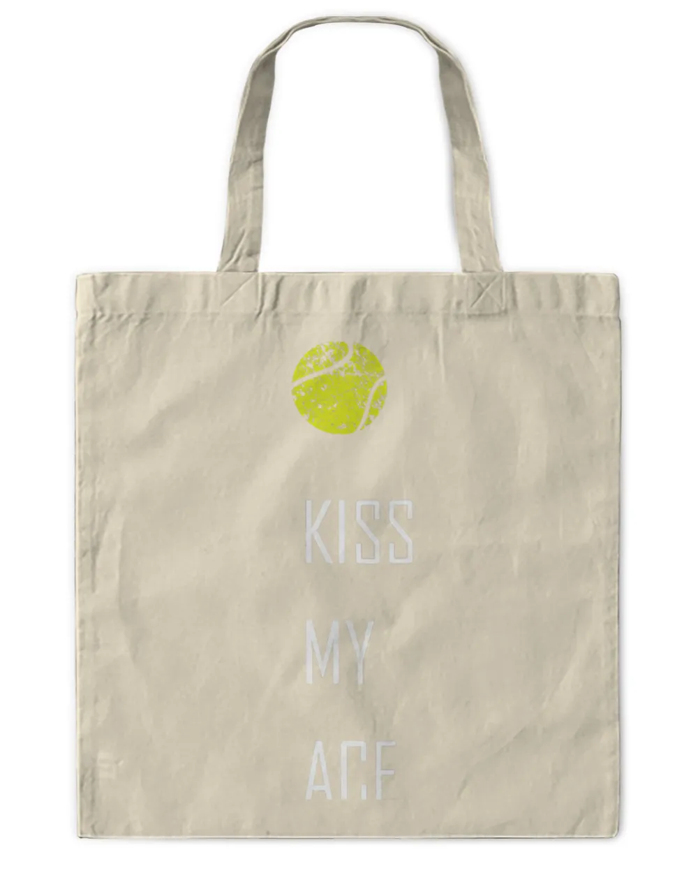 Tennis Shirt, Kiss My Ace Funny Cute Sports Gift