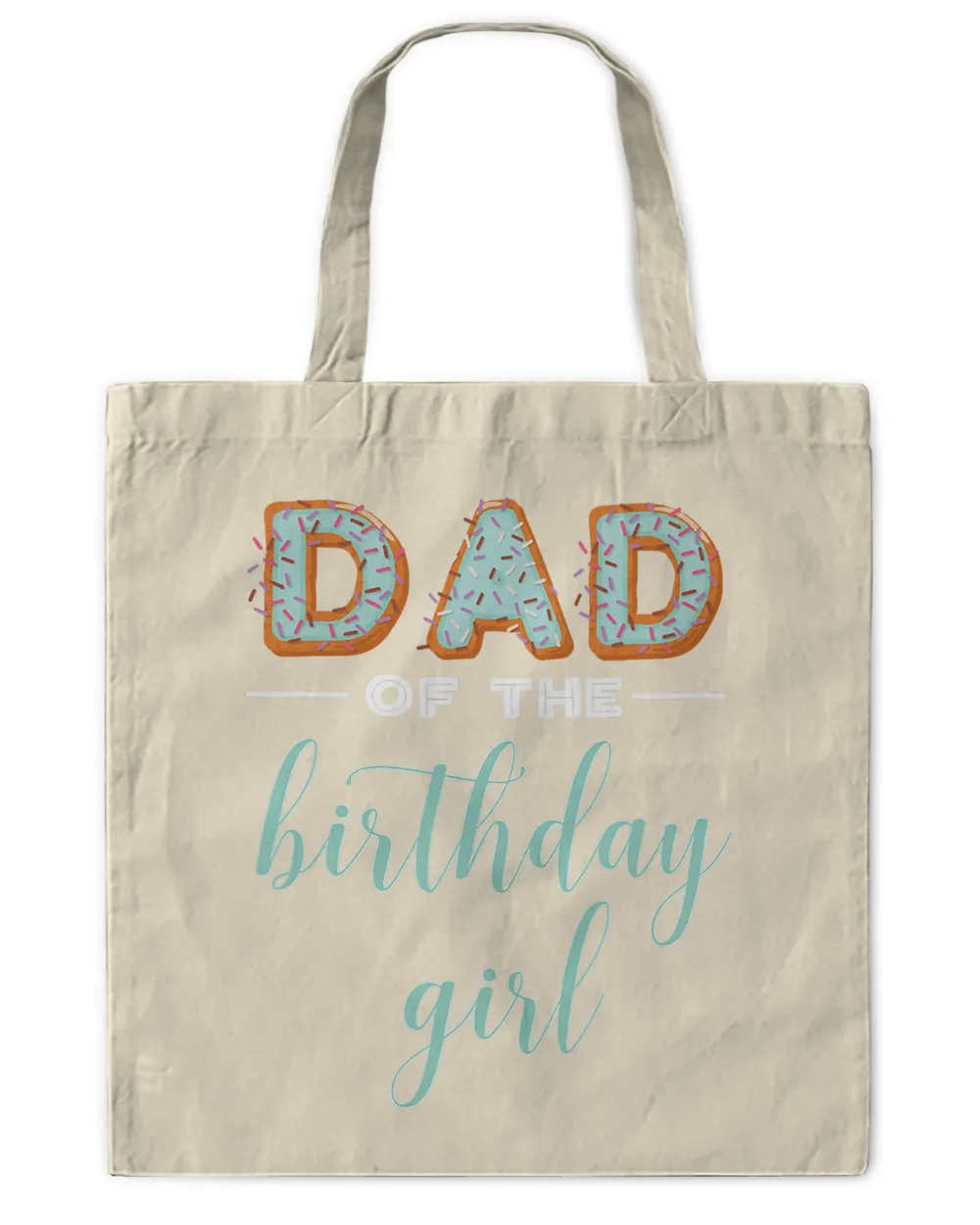 Dad of the Birthday Girl- Family Donut Birthday Shirt