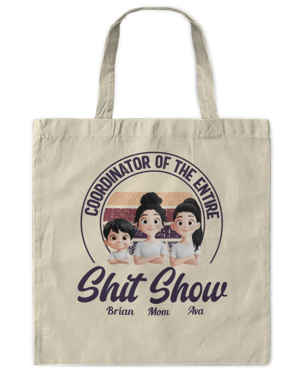 Coordinator Of The Entire Sht Show - Personalized Shirt, Gift For Mom, Gift Idea For Mom, Mother's Day Gift