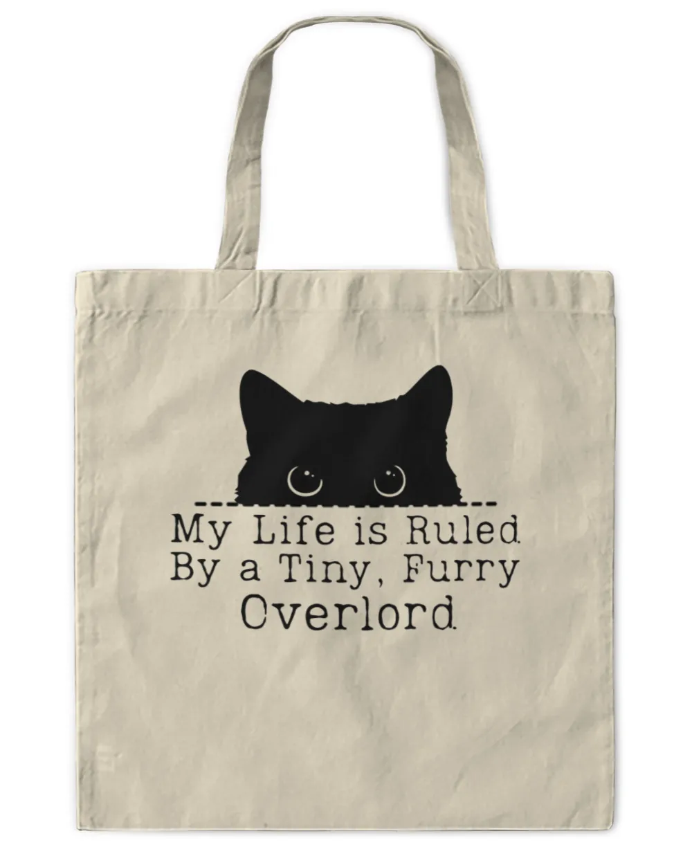 ETT334 My Life Is Ruled By A Tiny, Furry Overlord