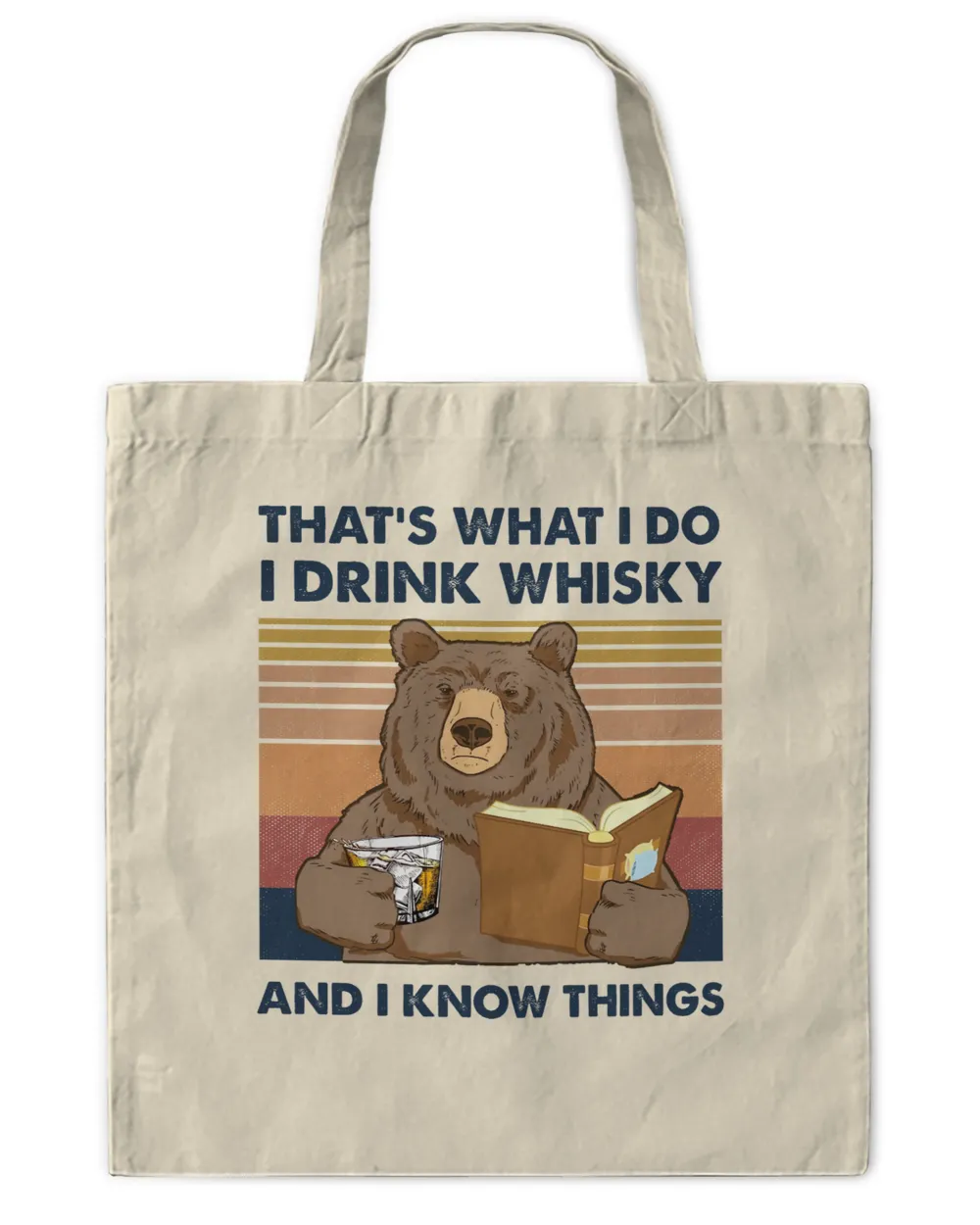 miah876 That's What I Do I Drink Whisky And I Know Things Bear