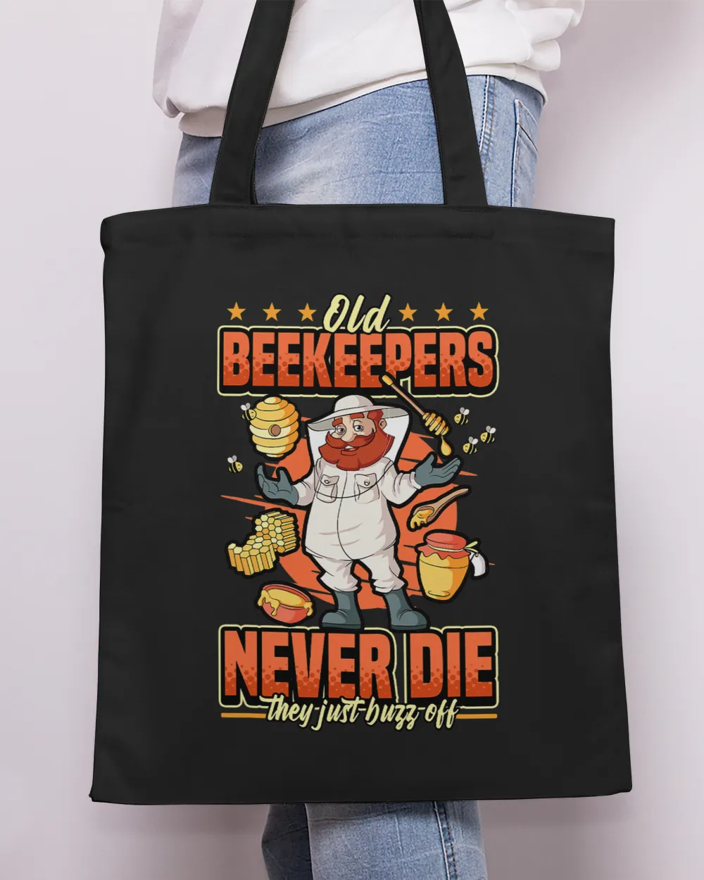 Bee Beekeeping Old Beekeeper Never Die They Just Buzz Off Beekeeper