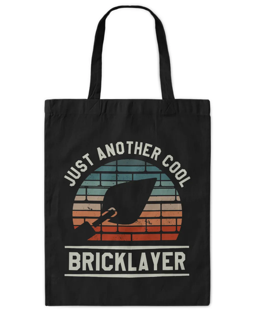 Bricklayer Bricks Just Another Cool Bricklayer Bricklaying Bricklayers