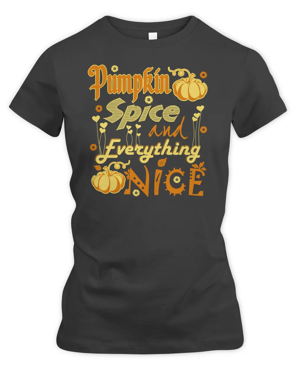 Halloween Pumpkin Spice And Everything Nice Best Fall 377 Pumpkin