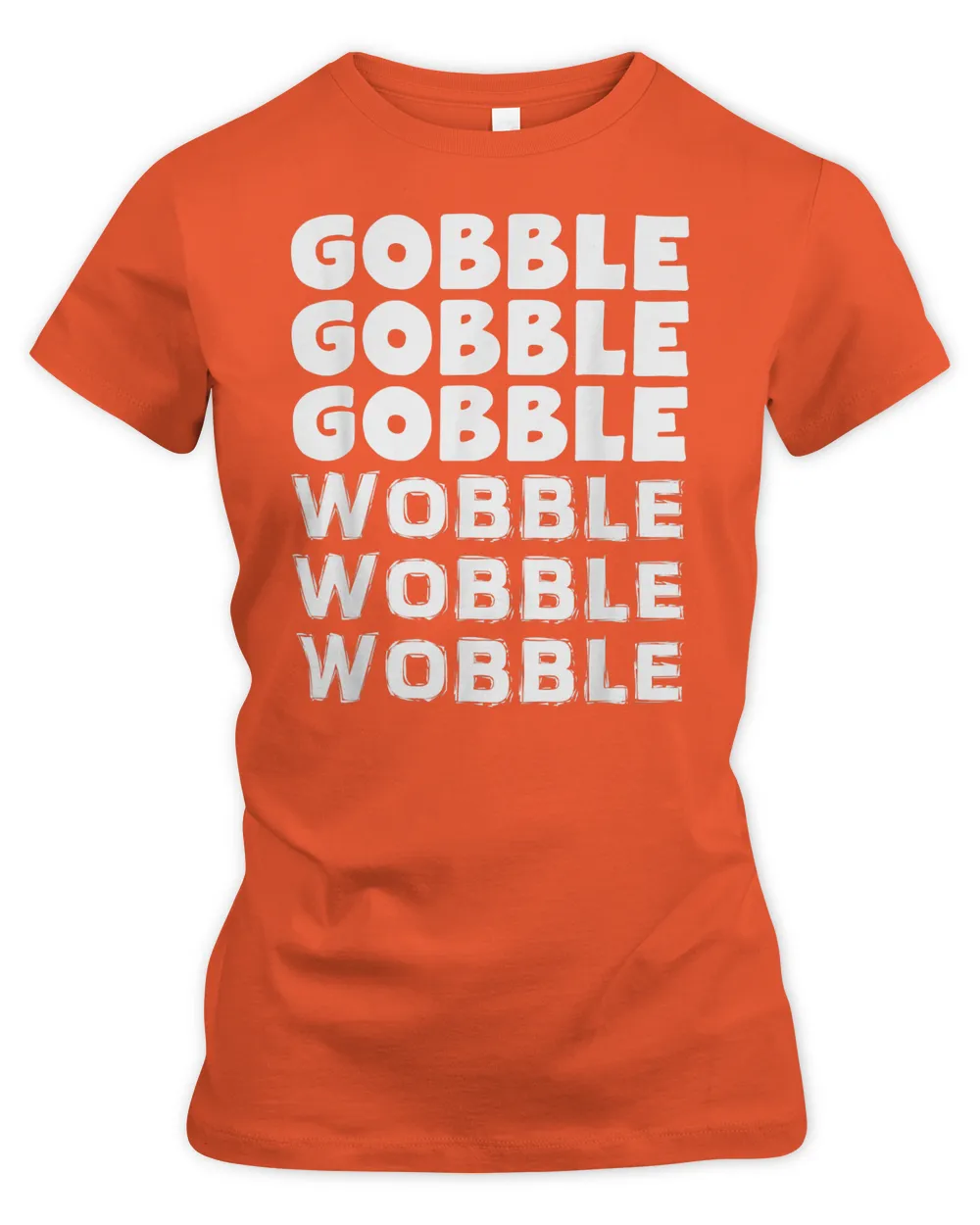 gobble wobble funny happy thanksgiving t-shirt