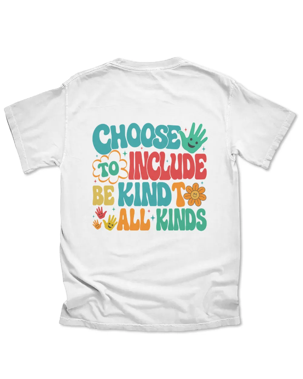 Choose to include be kind to all kinds shirt