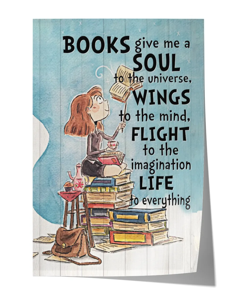 Books Give Me A Soul