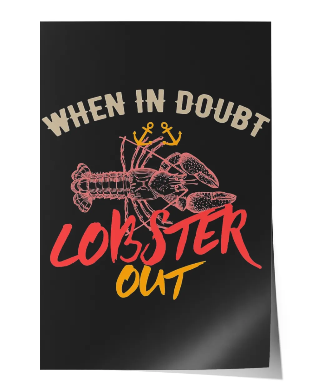 Poster Lobster When In Doubt Maine Food Festival Seafood Lovers Poster