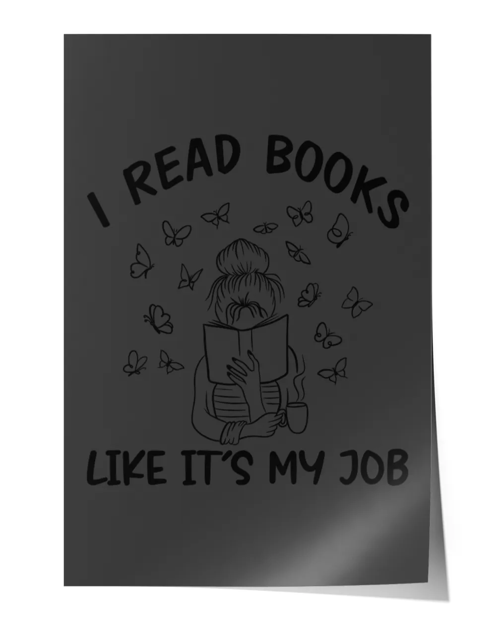 I Read Books Like It's My Job Sweatshirt, Hoodie, Tote bag, Canvas