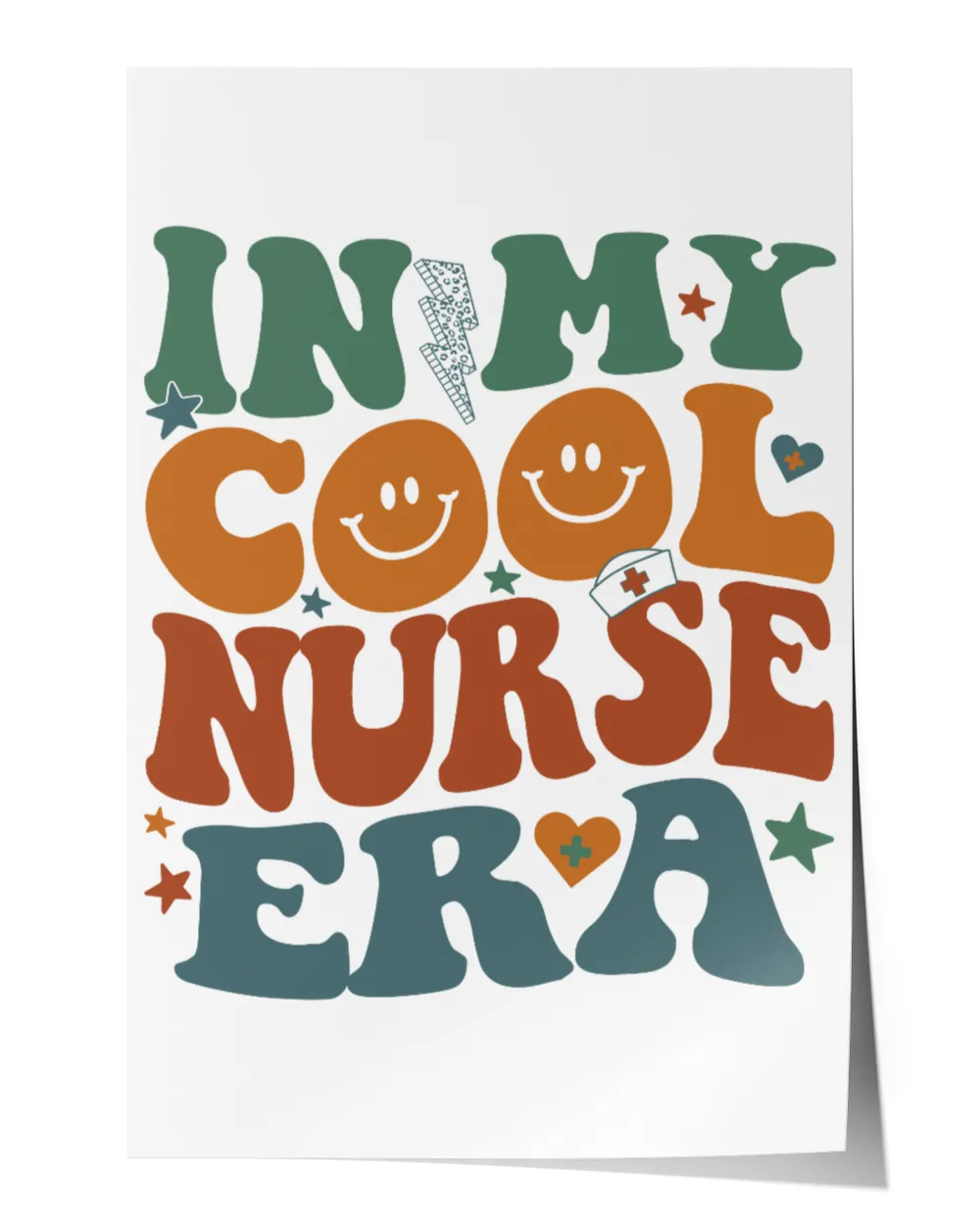 In my cool nurse era shirt Satin Portrait Poster (16x24in) white 16x24in